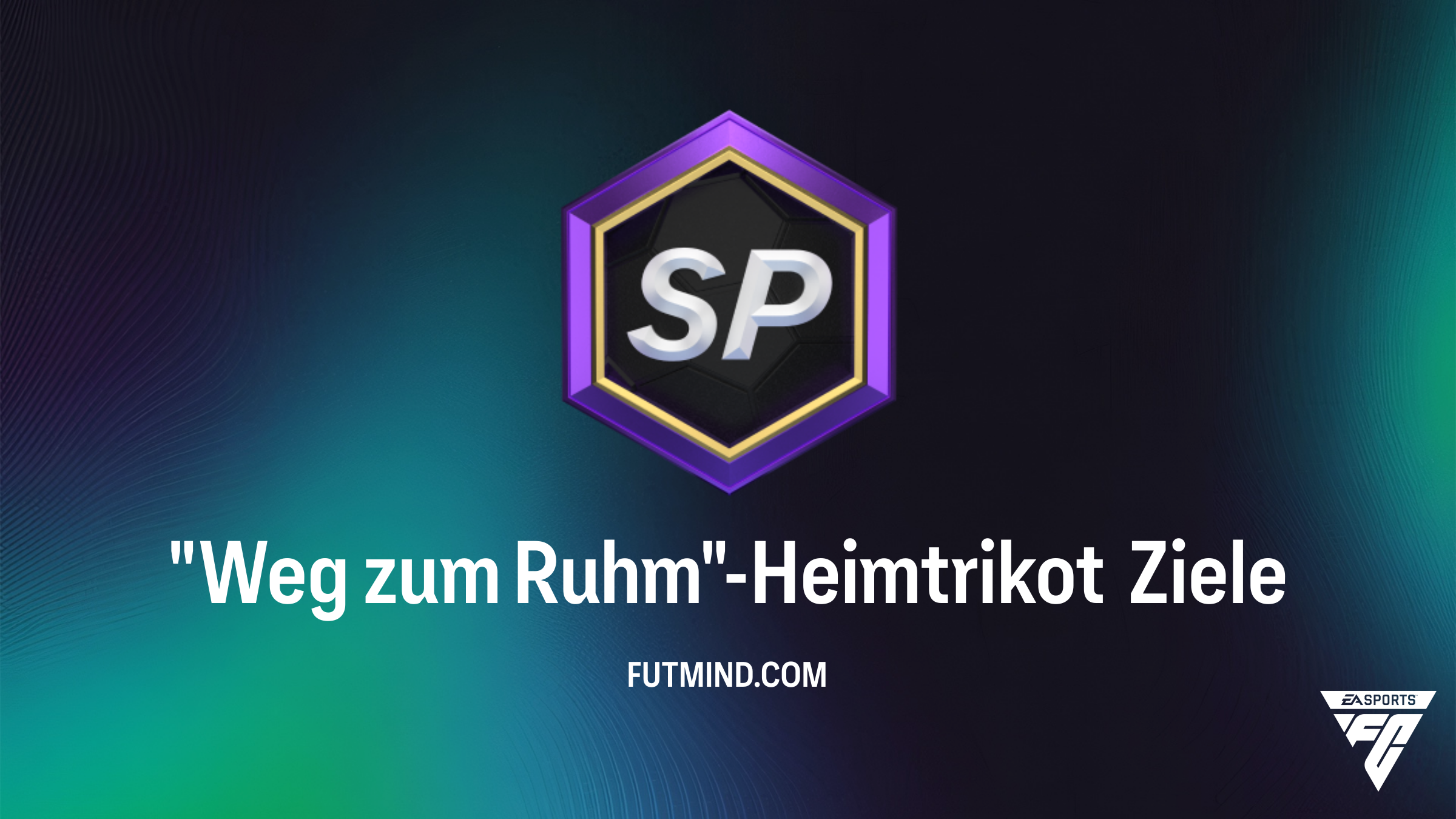 "Weg zum Ruhm"-Heimtrikot: So schaltest du die Extra-SP in FC 26 frei ...