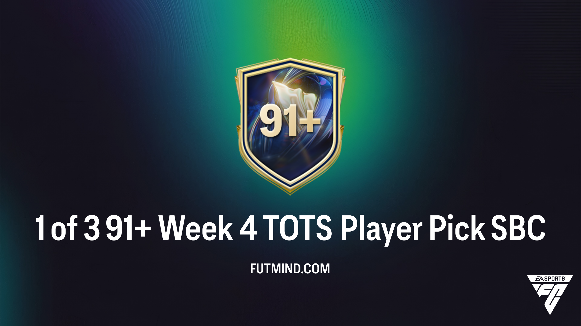 Week 4 Tots How to Complete the 1 of 3 91+ Week 4 TOTS Player Pick SBC in FC 26 ...