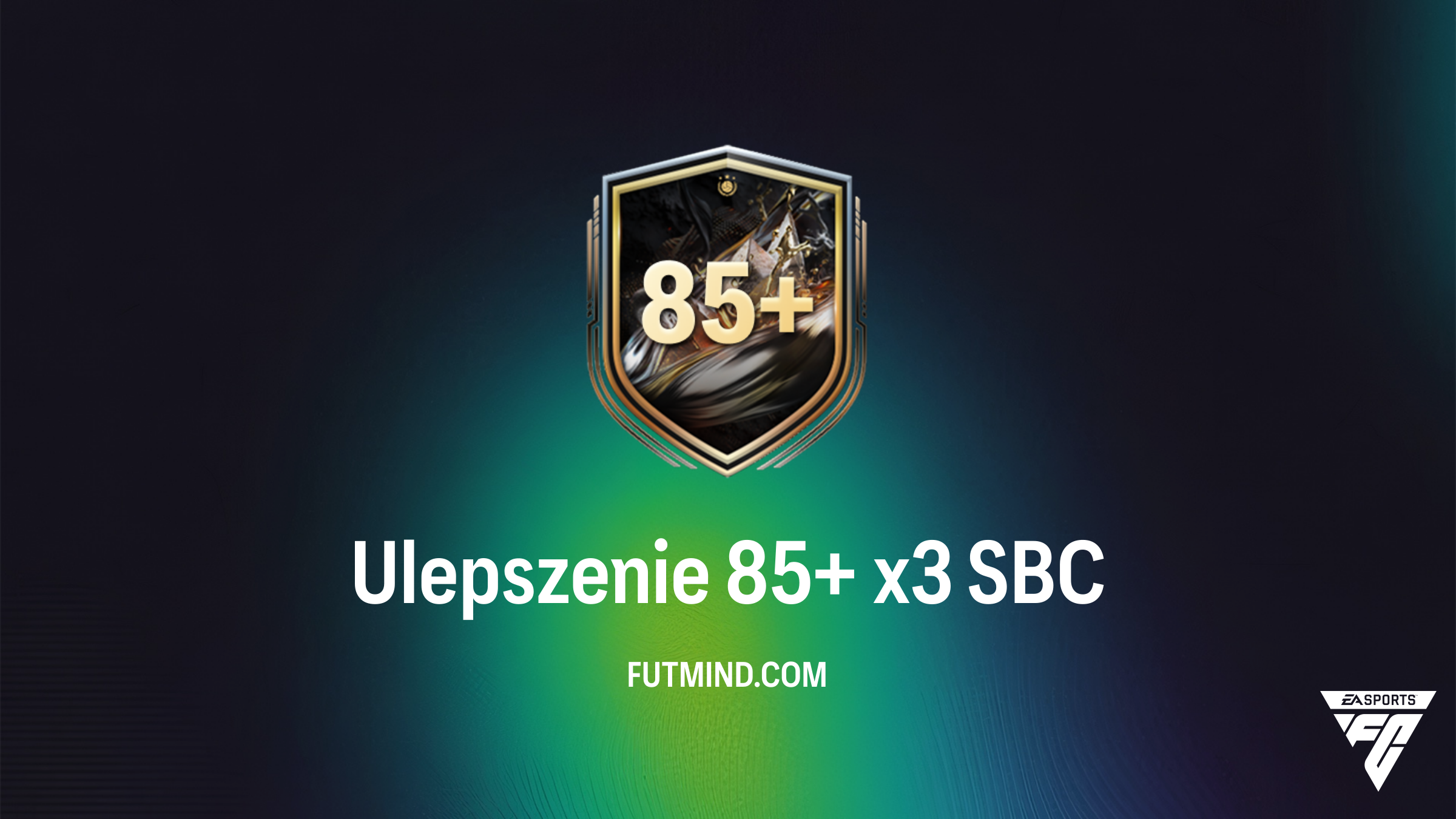 SBC Ulepszenie 85+ x3 w FC 26: Czy warto je wykonać? Analiza, koszty i ...